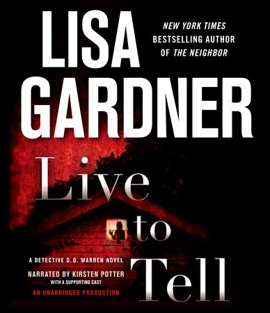 Live to Tell by Lisa Gardner
