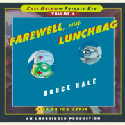 Chet Gecko, Private Eye: Book 4 - Farewell, My Lunchbag 