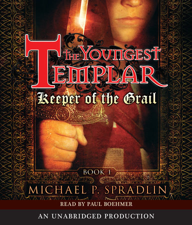Keeper of the Grail by Michael P. Spradlin & Michael Spradlin