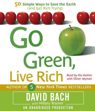 Go Green, Live Rich by David Bach & Hillary Rosner