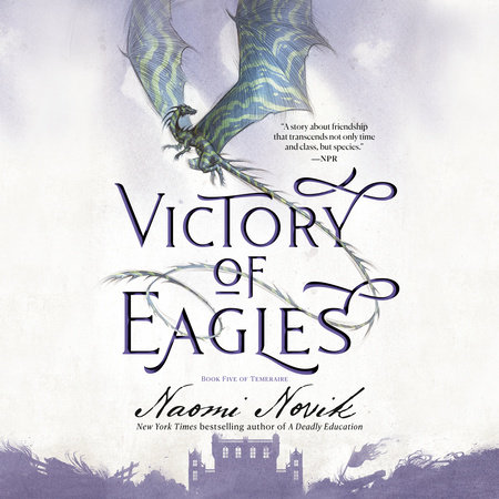 Victory of Eagles by Naomi Novik