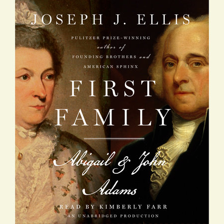 First Family by Joseph J. Ellis