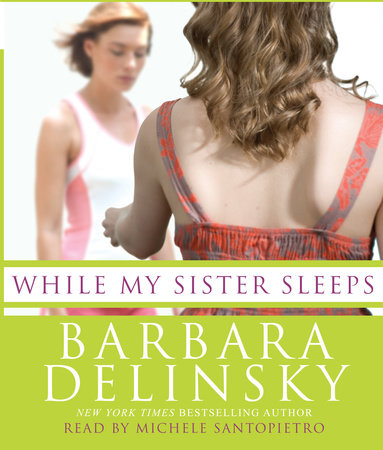 While My Sister Sleeps by Barbara Delinsky