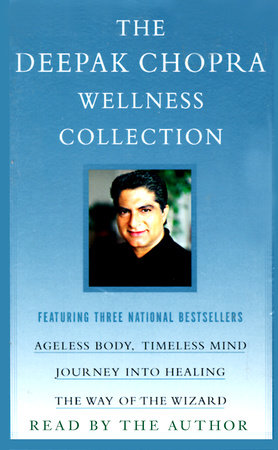 Journey into Healing by Deepak Chopra, M.D.