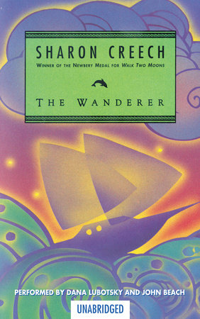 The Wanderer By Sharon Creech 9780739371909 Penguinrandomhouse Com Books