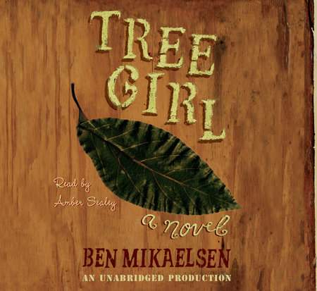 Tree Girl by Ben Mikaelsen