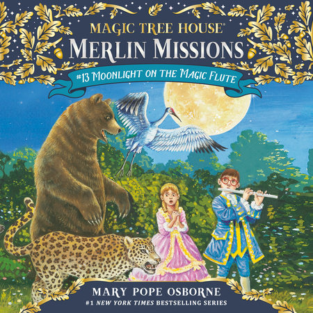 Moonlight on the Magic Flute by Mary Pope Osborne