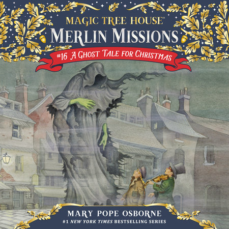 A Ghost Tale for Christmas Time by Mary Pope Osborne | Penguin Random ...