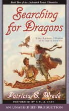 The Enchanted Forest Chronicles Book Two: Searching for Dragons Cover