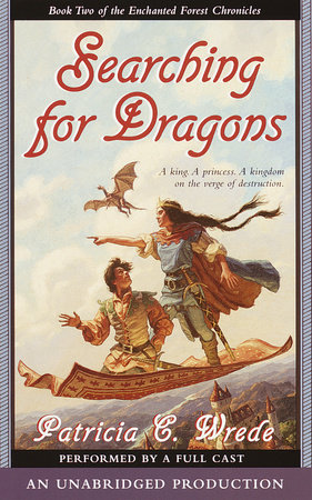 The Enchanted Forest Chronicles Book Two: Searching for Dragons Cover