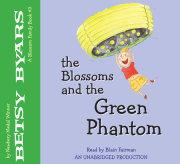 The Blossoms and the Green Phantom 