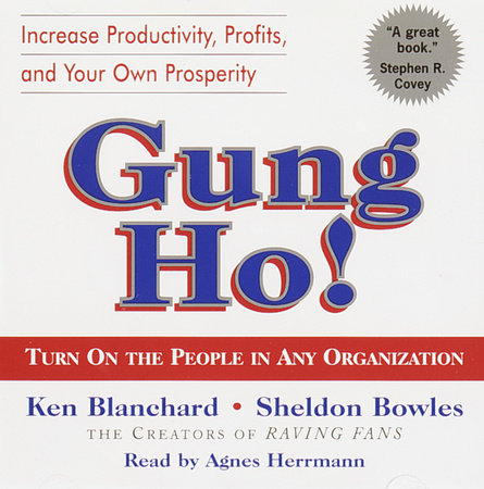 Gung Ho! by Ken Blanchard & Sheldon Bowles