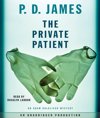 The Private Patient by P. D. James