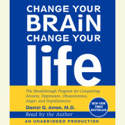 Change Your Brain, Change Your Life 