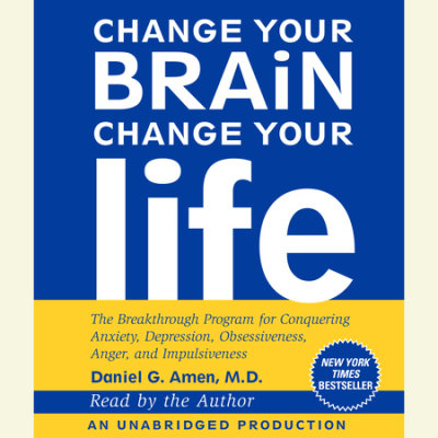 Change Your Brain, Change Your Life cover