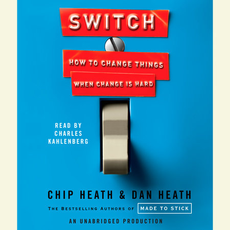 Switch by Chip Heath & Dan Heath