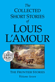 The Collected Short Stories of Louis L'Amour: Volume 7