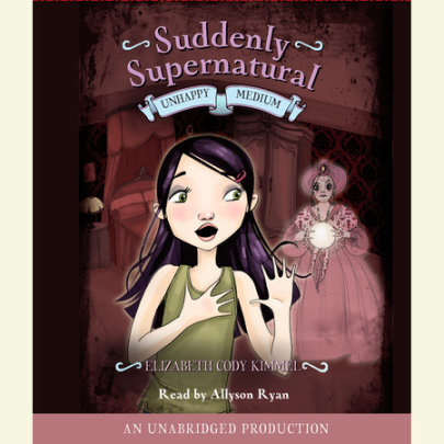 Suddenly Supernatural Book 3: Unhappy Medium Cover