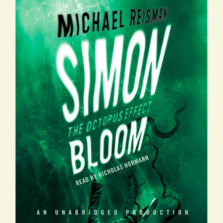 Simon Bloom, The Octopus Effect by Michael Reisman