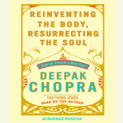 Reinventing the Body, Resurrecting the Soul