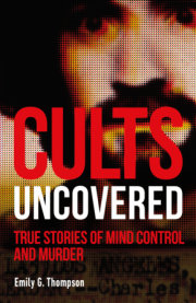 Cults Uncovered