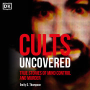 Cults Uncovered