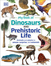 My Book of Dinosaurs and Prehistoric Life 