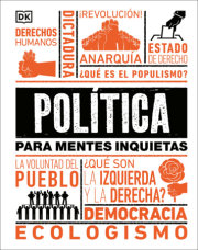 Política para mentes inquietas (Politics Is...) 