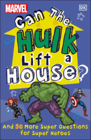 Marvel Can The Hulk Lift a House? 