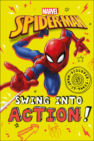 Marvel Spider-Man Swing Into Action! [Book]