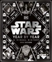 Star Wars Year By Year New Edition 