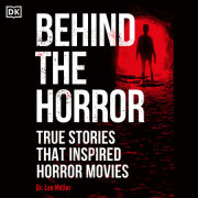 Behind the Horror 