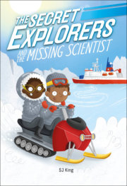 The Secret Explorers and the Missing Scientist 