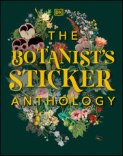 The Botanist's Sticker Anthology 