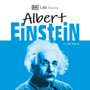 DK Life Stories: Albert Einstein 