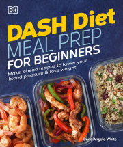 Dash Diet Meal Prep for Beginners 