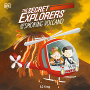 The Secret Explorers and the Smoking Volcano 