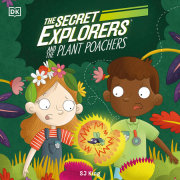 The Secret Explorers and the Plant Poachers 