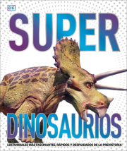Super dinosaurios (Super Dinosaur Encyclopedia)
