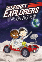 The Secret Explorers and the Moon Mission 