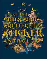 The Bees, Birds & Butterflies Sticker Anthology 