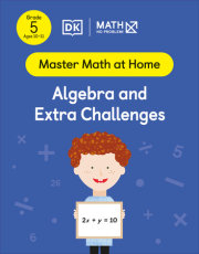 Math - No Problem! Algebra and Extra Challenges, Grade 5 Ages 10-11