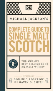 Michael Jackson's Complete Guide to Single Malt Scotch 