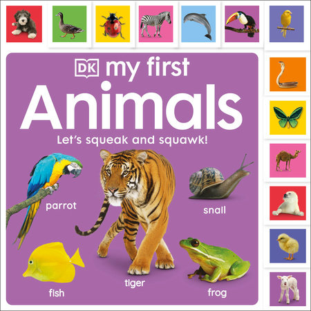 My First Animals: Let's Squeak and Squawk! by DK: 9780744058451 |  : Books