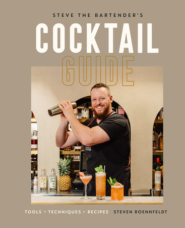 Steve the Bartender's Cocktail Guide by Steven Roennfeldt: 9780744058710