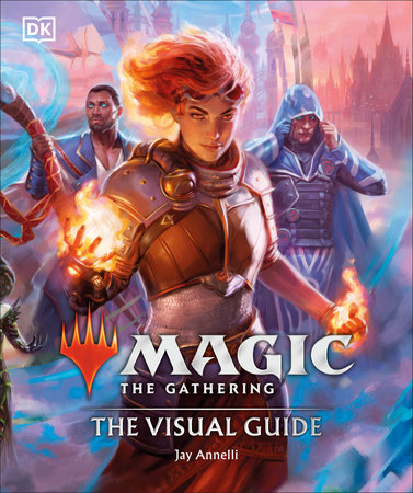 Magic The Gathering The Visual Guide by Jay Annelli: 9780744061055 |  : Books