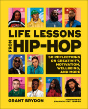 Life Lessons from Hip-Hop 