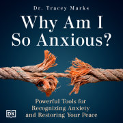 Why Am I So Anxious? 