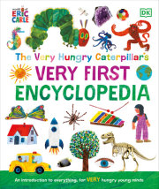 The Very Hungry Caterpillar's Very First Encyclopedia 