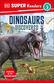 DK Super Readers Level 3 Dinosaurs Discovered 